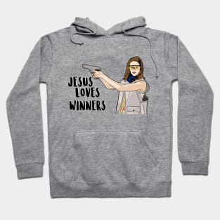 Jesus Loves Winners - Denise Richards in Drop Dead Gorgeous Hoodie